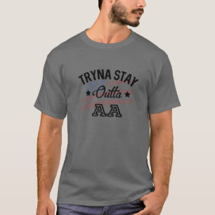T-shirt Je suis juste Tryna Stay Outta AA Country Music Ly