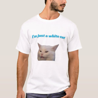 T-shirt Je suis juste un mème de chat blanc