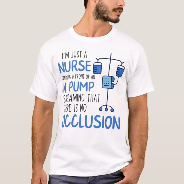 T-shirt Je suis juste une infirmière debout devant une pom (Devant)
