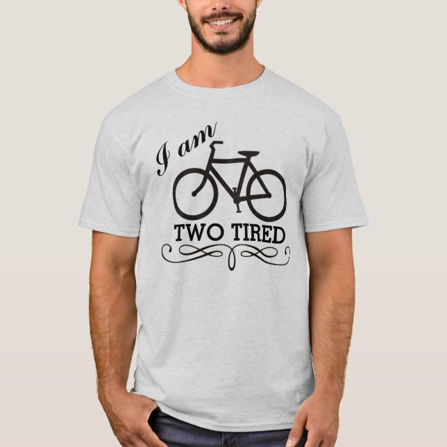 T-shirt Je suis la bicyclette deux fatiguée (Devant)
