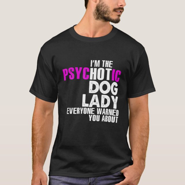 T-shirt Je Suis La Dame Chaud Du Chien, Amoureux Des Chien (Devant)