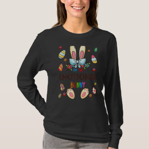 T-shirt Je suis La Famille Emotionnelle Lapin Jour de Pâqu