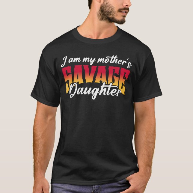 T-shirt Je suis la fille sauvée de ma mère (Devant)
