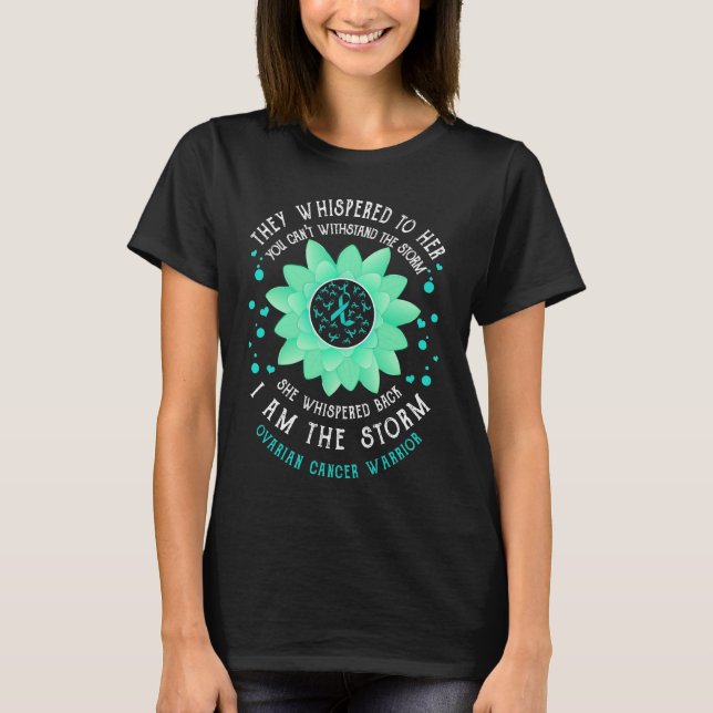 T-shirt je suis la fleur guerrière du cancer de l' ovaire (Devant)