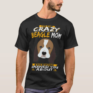T-shirt Je suis la folle maman Beagle
