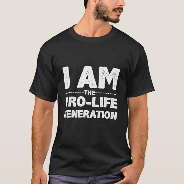 T-shirt Je Suis La Génération Anti-avortement Anti-Avortem (Devant)