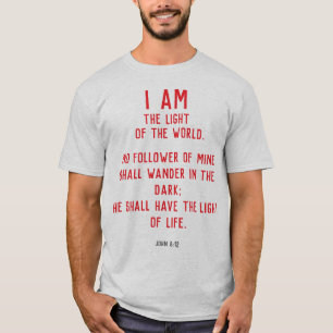 T-shirt Je suis la lumière du monde Jean 8:12 Chrétien