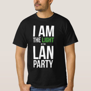 T-shirt Je suis la Lumière du Parti LAN