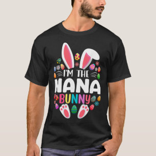 T-shirt Je suis la Nana Bunny drôle de jour de Pâques fami
