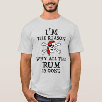 Je suis la raison pour laquelle tout le rhum est p