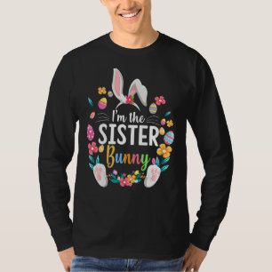 T-shirt Je suis La Soeur Bunny Matching Famille Fête de Pâ