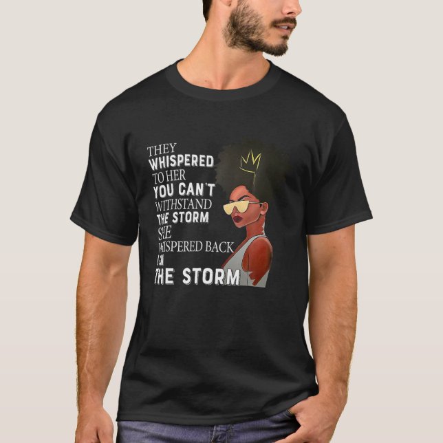 T-shirt Je Suis La Tempête Africaine Américaine Melanin No (Devant)