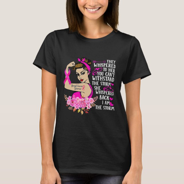T-shirt Je suis la tempête forte femmes guerrière du cance (Devant)