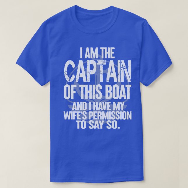 T-shirt Je suis le capitaine de ce bateau (Design devant)