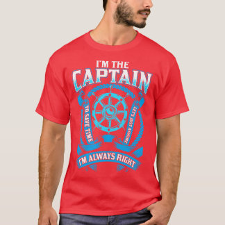 T-shirt Je Suis Le Capitaine Je Suis Toujours À Droite Bat