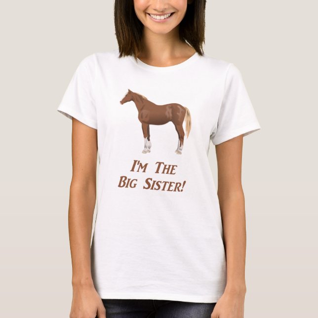 T-shirt Je suis le cheval de grande soeur (Devant)