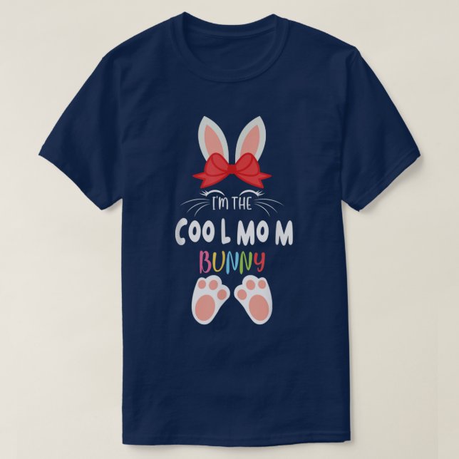 T-shirt Je suis Le Cool Maman Bunny Matching Family Group  (Design devant)