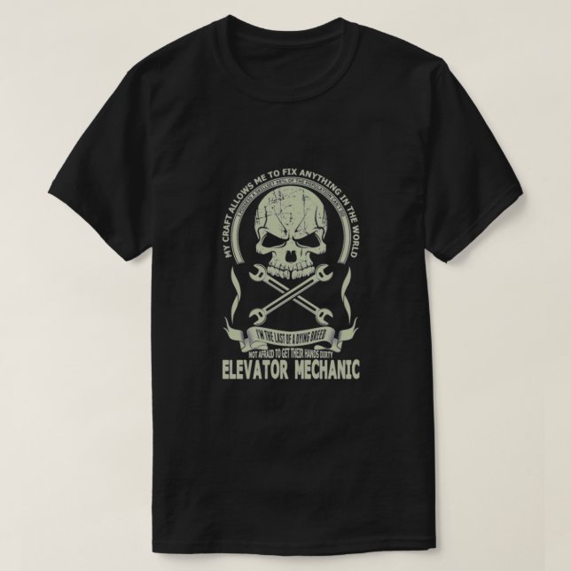 T-shirt Je suis le Dernier d'un mécanicien d'ascenseur de  (Design devant)
