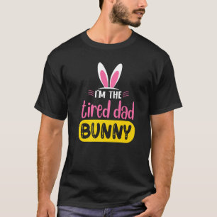 T-shirt Je suis Le Fatigué Papa Lapin Lapin Oreilles OEuf 