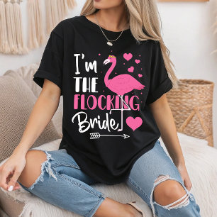 T-shirt Je suis le Flocking Bride Flamant rose Bachelorett