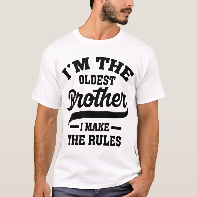 T-shirt Je suis le frère aîné que je fais les règles (Devant)