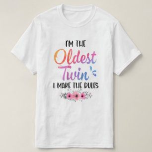 T-shirt Je suis le jumeau le plus âgé que je rende les r