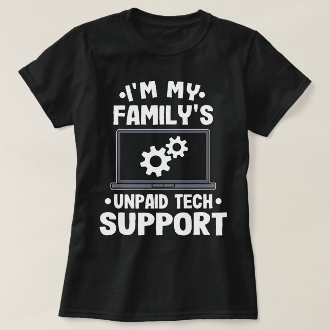 T-shirt Je suis le moteur informatique de support techniqu (Design devant)