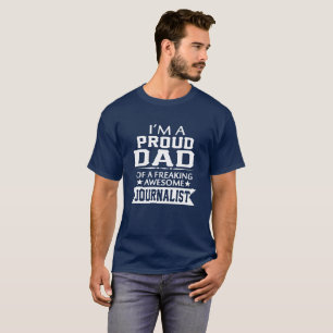 T-shirt Je suis le PAPA du JOURNALISTE FIER