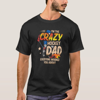 T-shirt Je suis le père fou de hockey que tout le monde vo