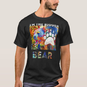 T-shirt Je suis le plus gros ours de Yellowstone