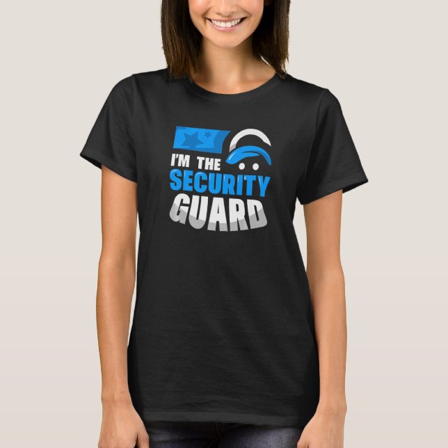 T-shirt Je suis le poste de videur de la sécurité (Devant)