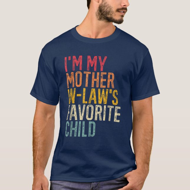 T-shirt Je suis le Rétro-enfant préféré de ma belle-mère (Devant)