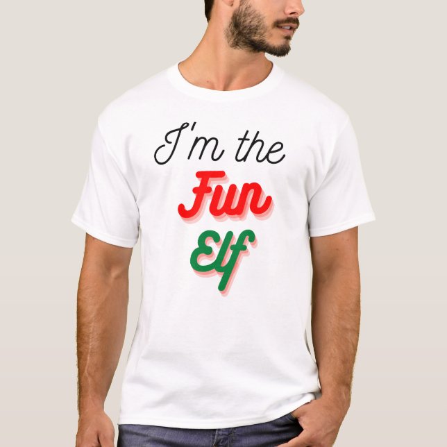 T-shirt Je suis l'Elfe Amusant | Funny Joke Christmas (Devant)