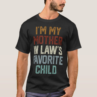 T-shirt JE Suis L'Enfant Préféré De Ma Belle-Mère Drôle