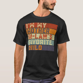 T-shirt JE Suis L'Enfant Préféré De Ma Belle-Mère Drôle De