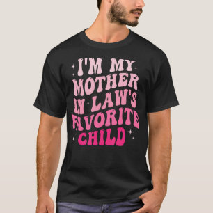 T-shirt JE SUIS L'ENFANT PRÉFÉRÉ DE MA BELLE-MÈRE Fils de