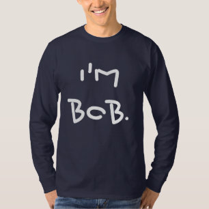 T-shirt Je suis les hommes drôles de Bob