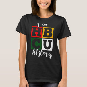 T-shirt Je suis l'histoire de Hbcu - Mois de l'histoire de