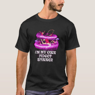 T-shirt Je suis ma propre gymnaste de spinner fidget Gymna