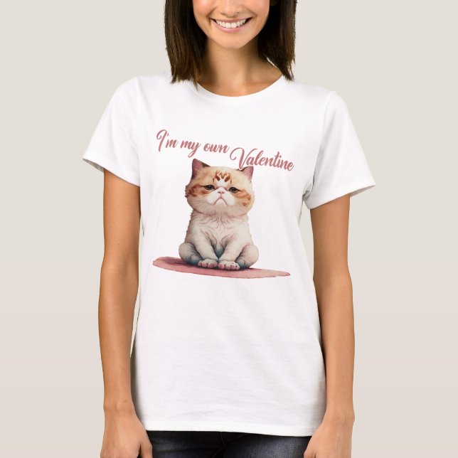T-shirt Je suis ma propre Valentine (Devant)