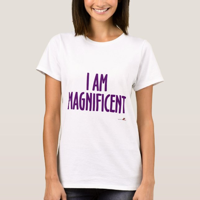 T-shirt Je suis magnifique (Devant)