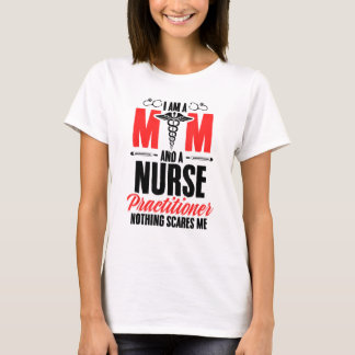T-shirt Je suis maman et infirmière praticienne Fête des m