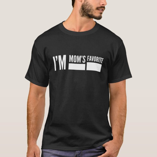 T-shirt Je suis Maman'S Favorite Enfant Funny Novelty Sarc (Devant)