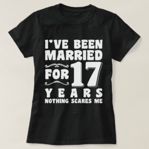 T-shirt Je Suis Marié Depuis 17 Ans Fête De Mariage Drôle