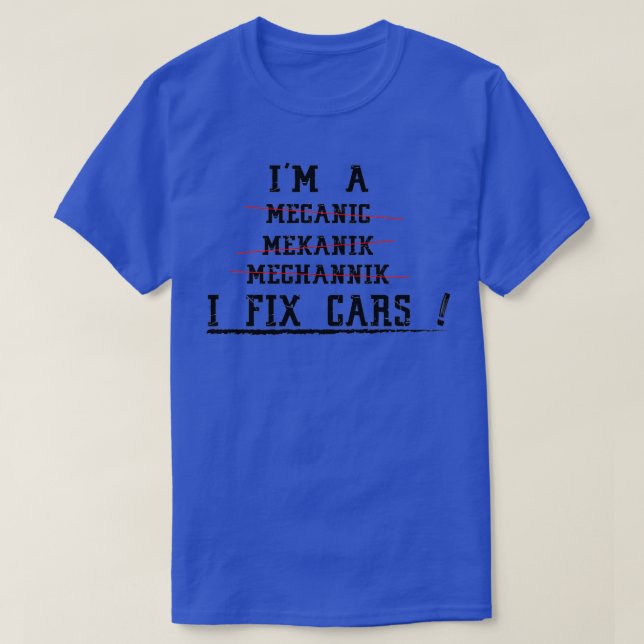 T-shirt Je suis mécanicien Je fixe les voitures Cadeau pou (Design devant)