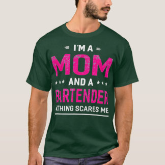T-shirt Je Suis Mère Et Bartender Pour Femmes Mère Drôle