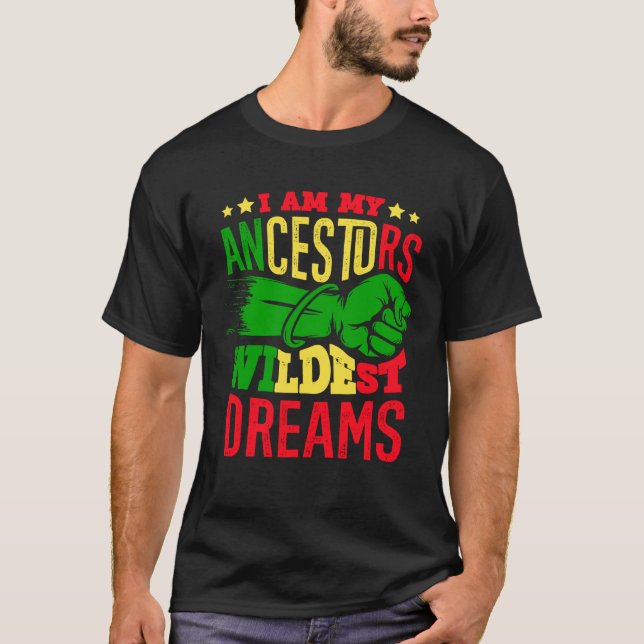 T-shirt Je Suis Mes Ancêtres Les Rêves Les Plus Sauvages A (Devant)