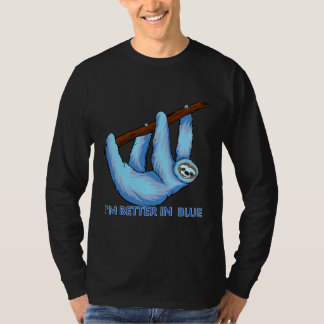 T-shirt Je Suis Mieux Dans Blue Blue Blue Sloth