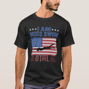T-shirt JE SUIS MISS NAGEUSE Fille de natation Nageuse de