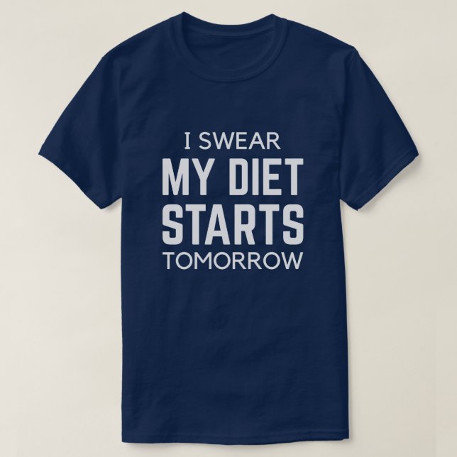 T-shirt Je Suis Mon Régime Commence Demain (Design devant)